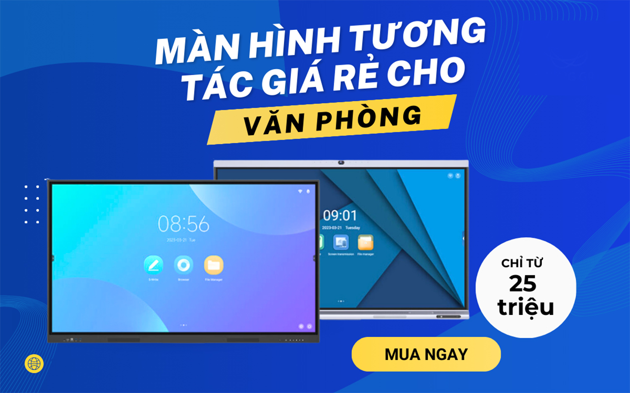 Màn hình Tương tác Giá rẻ – Giải Pháp Hiển Thị Số Hóa Thông Tin Và Tương Tác Thông Minh Với Ngân Sách Ưu Đãi